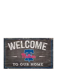 MLB Philadelphia Phillies 11 in x 19 in Welcome to our Home Sign