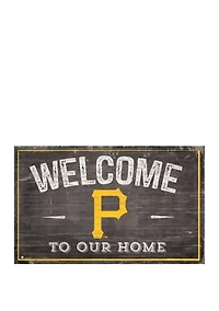 MLB Pittsburgh Pirates 11 in x 19 in Welcome to Our Home Sign