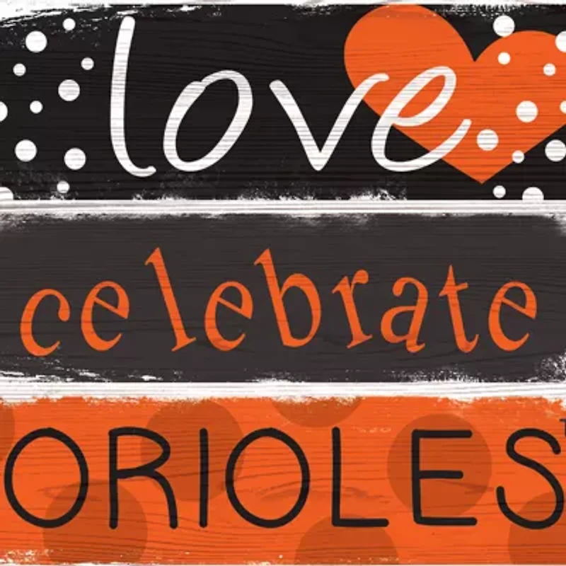 MLB Baltimore Orioles Celebrations Stack 24 in x 10 in Sign