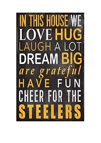 NFL Pittsburgh Steelers In This House Sign