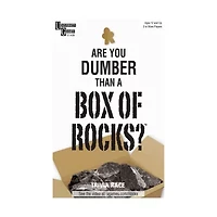 Are You Dumber than a Box of Rocks?