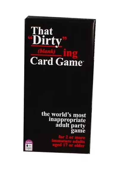 That Dirty (Blank)ing Card Game