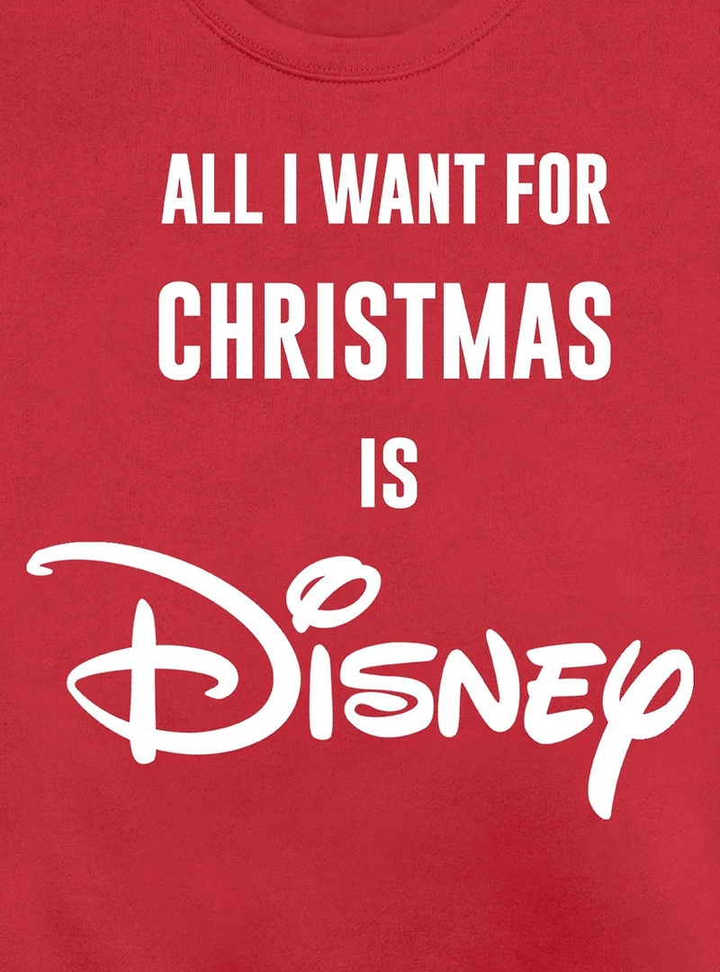 Disney Channel All I Want Is Sweatshirt