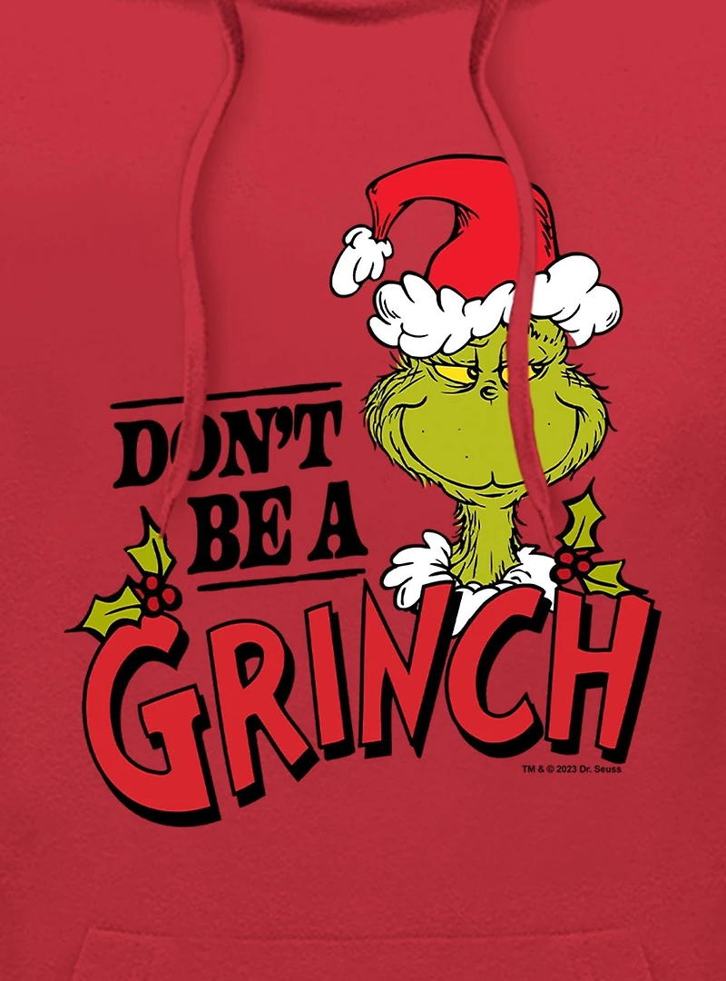 Dr. Seuss's Don't Be A Grinch Hoodie