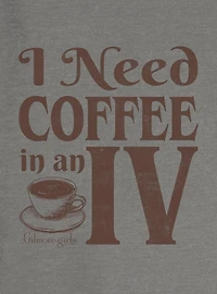 Gilmore Girls Need Coffee In An IV Girls Slouchy Sweatshirt
