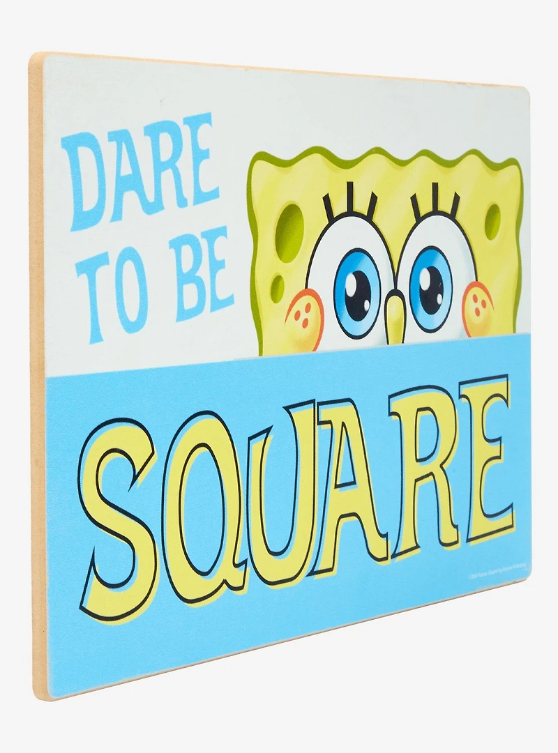 SpongeBob SquarePants Dare to Be Square Wall Sign
