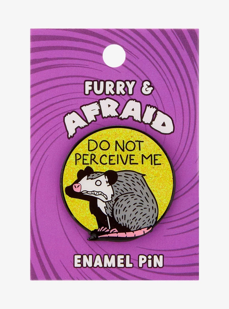 Possum Do Not Perceive Me Glitter Enamel Pin