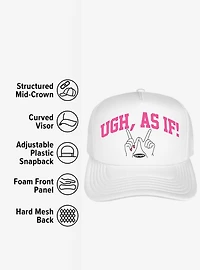 Clueless Totally Clueless As If Foam Trucker Hat