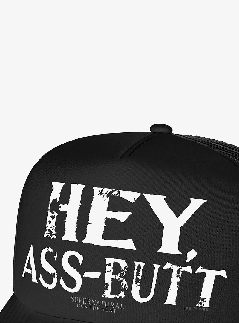 Supernatural Hey Ass-Butt Foam Trucker Hat