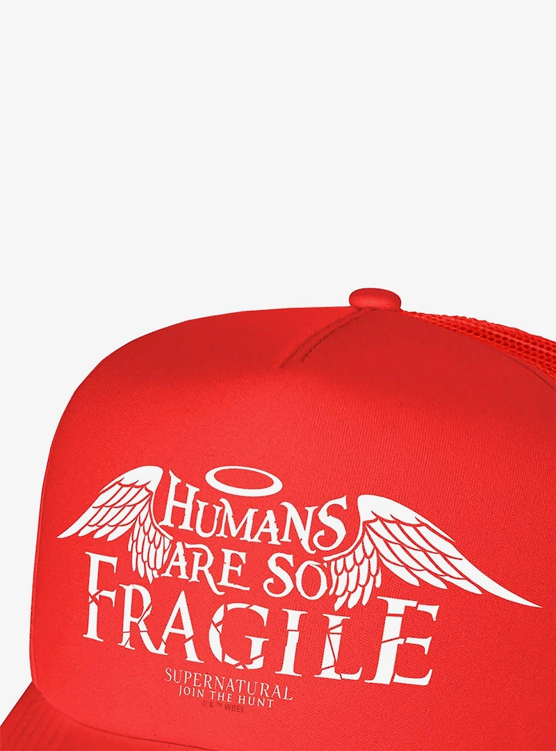Supernatural Humans Are So Fragile Foam Trucker Hat
