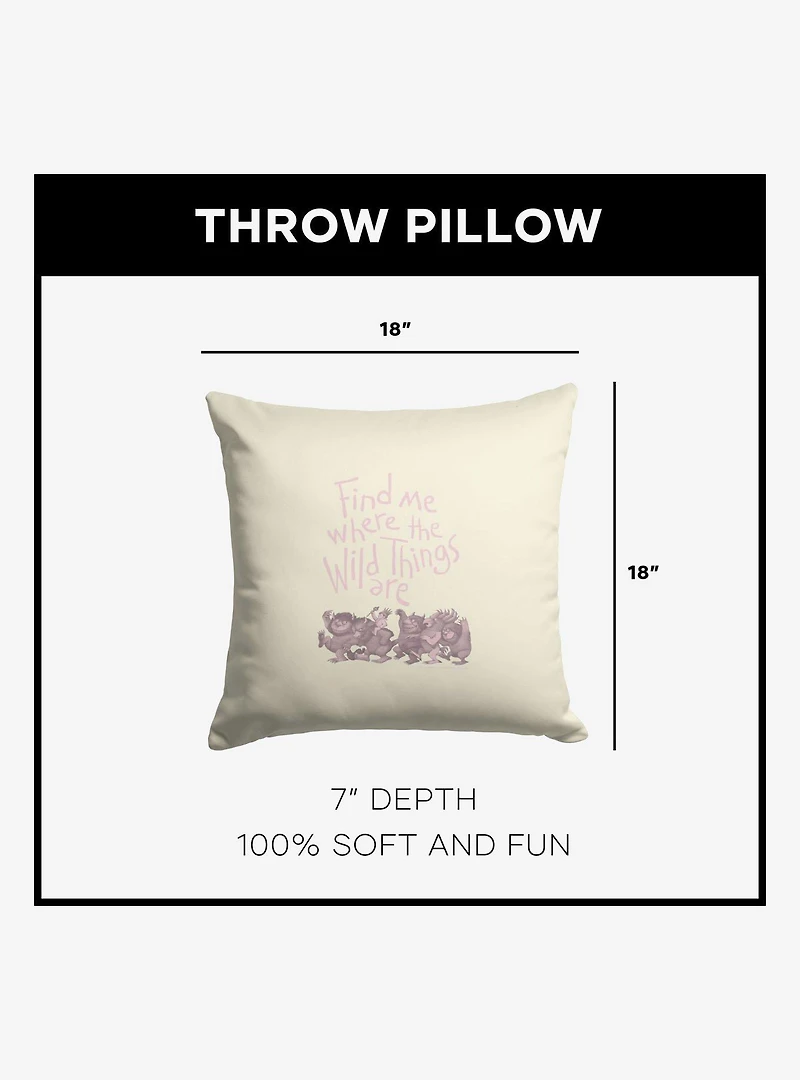 Where The Wild Things Are Find Me Pink Throw Pillow