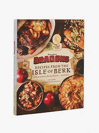 DreamWorks How To Train Your Dragon Recipes From The Isle Of Berk Cookbook