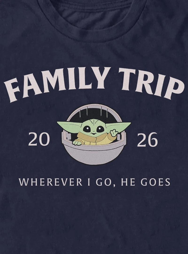 Star Wars The Mandalorian Family Trip 2026 Wherever I Go He Goes Grogu T-Shirt
