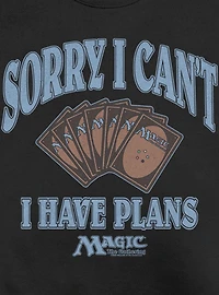 Magic The Gathering I've Got Plans Sweatshirt