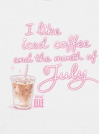 Legally Blonde Elle Iced Coffee & The Month Of July Womens Baby T-Shirt