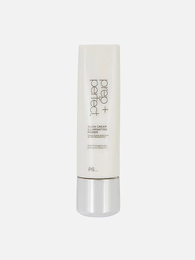 PS... Prep + Perfect Glow Cream Illuminating Primer