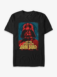 Star Wars Are You Afraid of the Dark Side T-Shirt