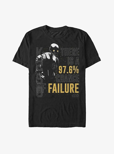 Star Wars K-2SO Chance of Failure T-Shirt