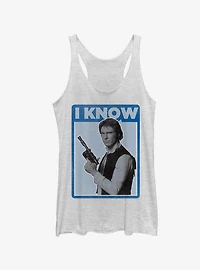 Star Wars Han Solo Quote I Know Girls Tanks
