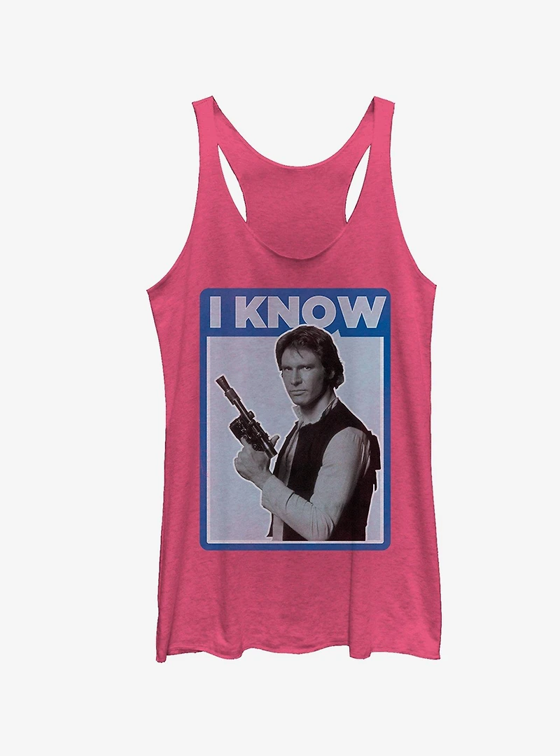 Star Wars Han Solo Quote I Know Girls Tanks