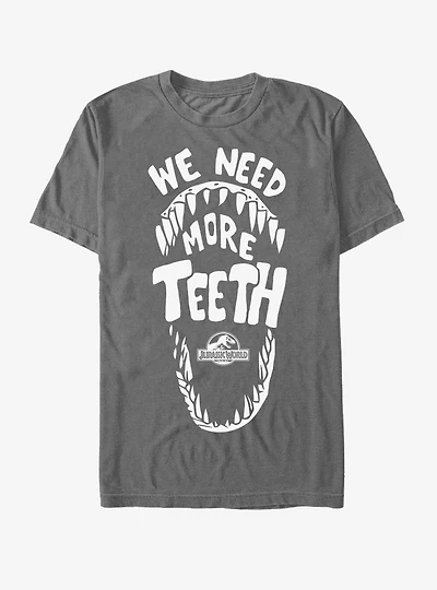 Jurassic World Need More Teeth T-Shirt