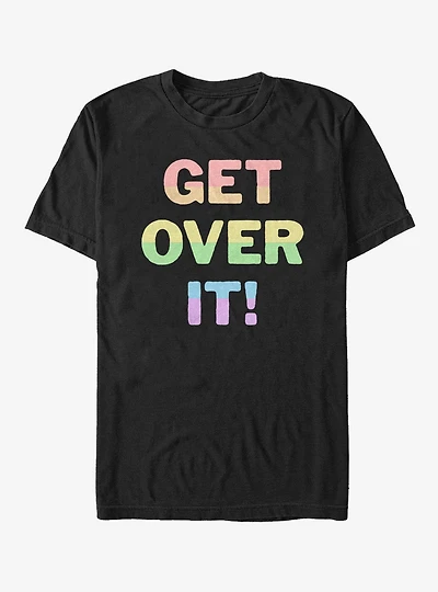 Get Over It Tee