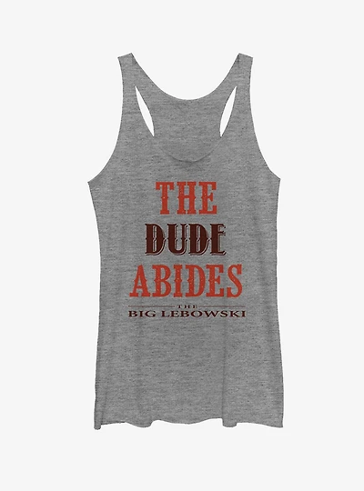 The Dude Abides Girls Tank