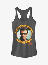 Dr. Malcolm Right all the Time Girls Tank