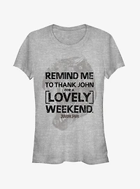 Lovely Weekend Girls T-Shirt