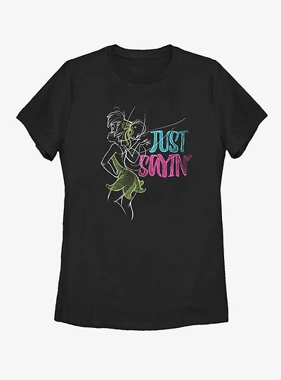 Disney Tinker Bell Just Sayin' Tink Womens T-Shirt