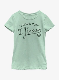 Star Wars I Know Youth Girls T-Shirt