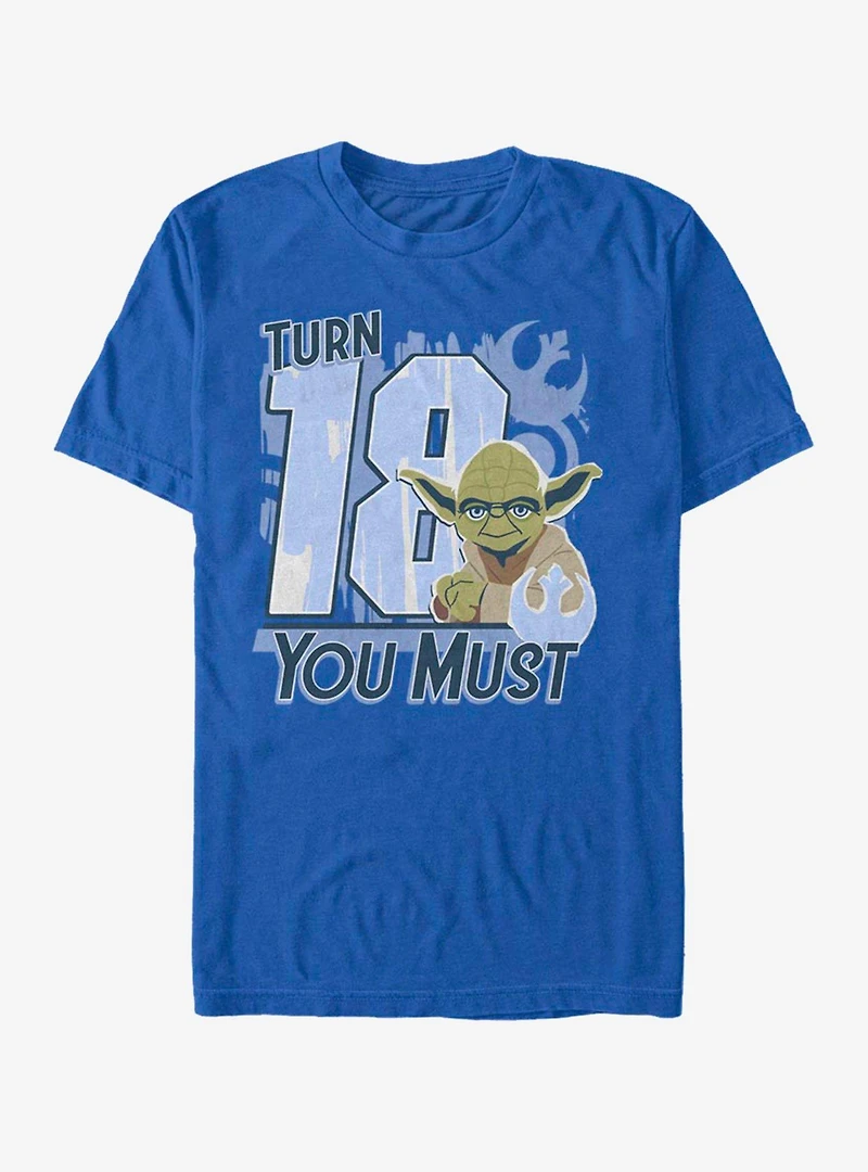 Star Wars Turn 18 You Must T-Shirt
