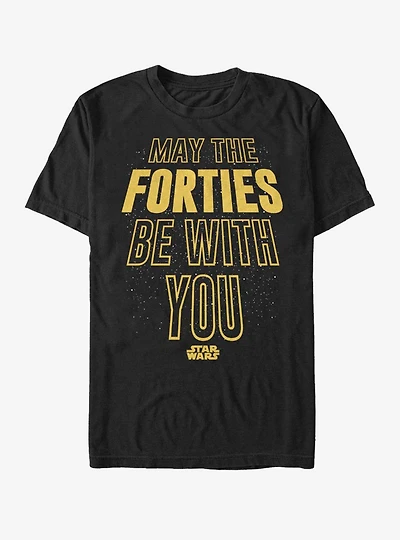Star Wars Forties Be With You T-Shirt