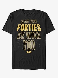 Star Wars Forties Be With You T-Shirt