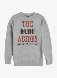 The Big Lebowski Dude Abides Sweatshirt