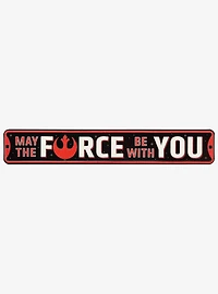 Star Wars "May the Force be With You" Street Sign