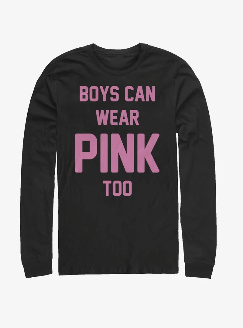 Boys Can Wear Pink Too Long-Sleeve T-Shirt