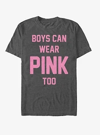 Boys Can Wear Pink Too T-Shirt