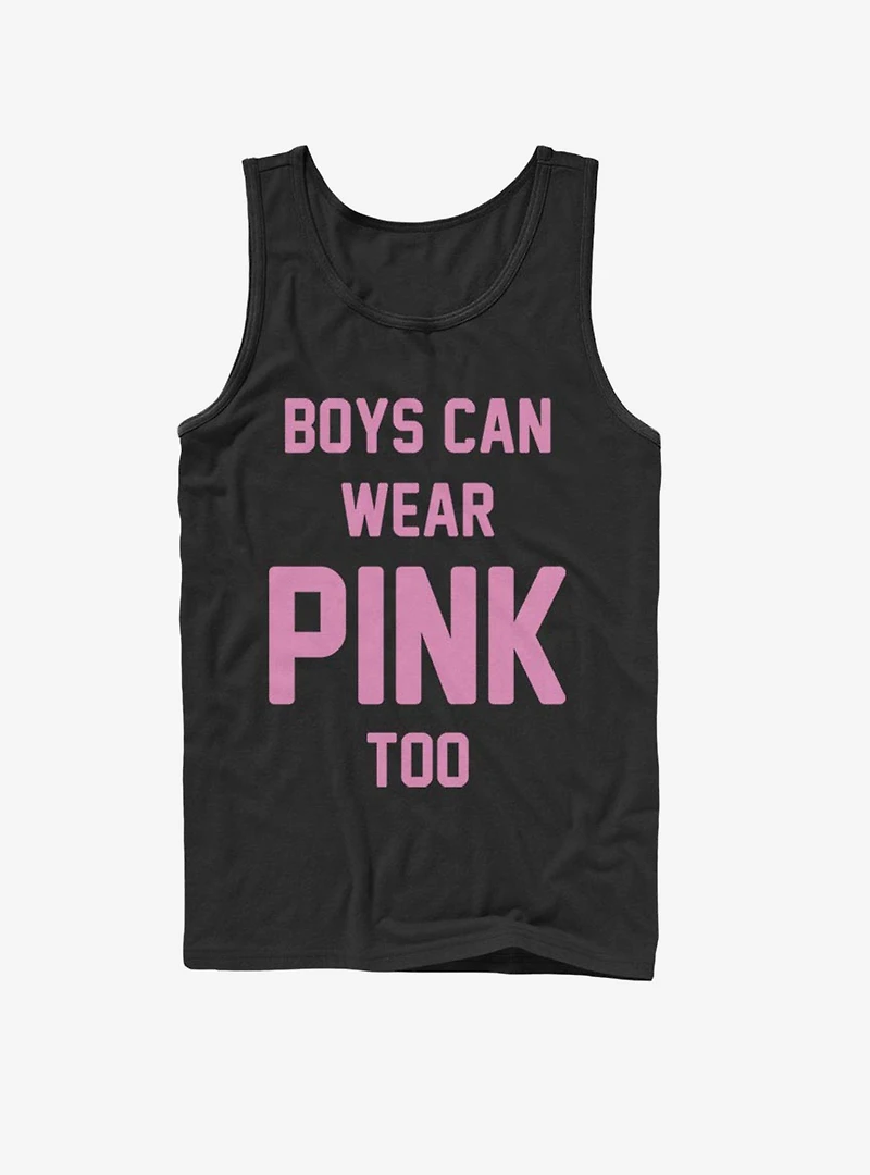 Boys Can Wear Pink Too Tank