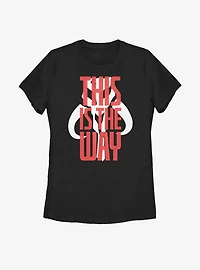Star Wars The Mandalorian This Is Way Bold Script Womens T-Shirt