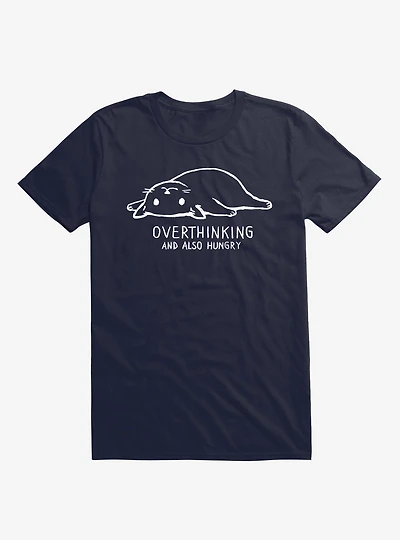Overthinking And Also Hungry Cat T-Shirt