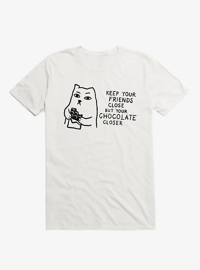 Keep Your Friends Close But Chocolate Closer Cat White T-Shirt