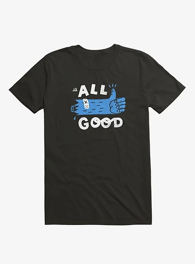 It's All Good T-Shirt