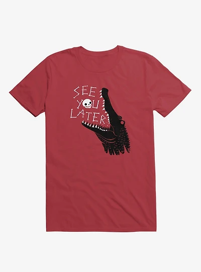 See You Later T-Shirt