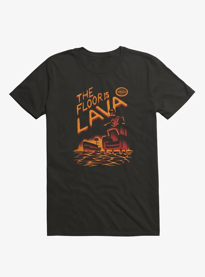 The Floor is Lava T-Shirt