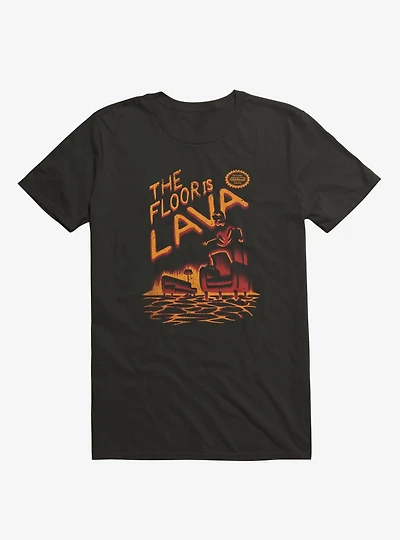 The Floor is Lava T-Shirt