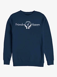 Dead To Me Friends Of Heaven Sweatshirt