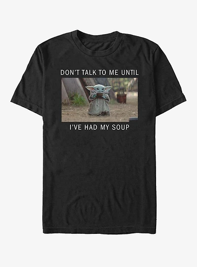 Star Wars The Mandalorian Child Need Soup T-Shirt