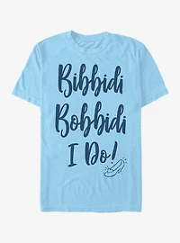 Disney Cinderella Bibbidi Bobbidi I Do T-Shirt