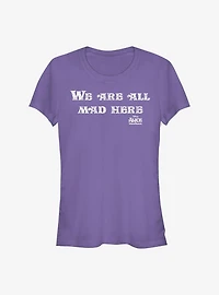 Disney Alice Wonderland All Mad Here Girls T-Shirt